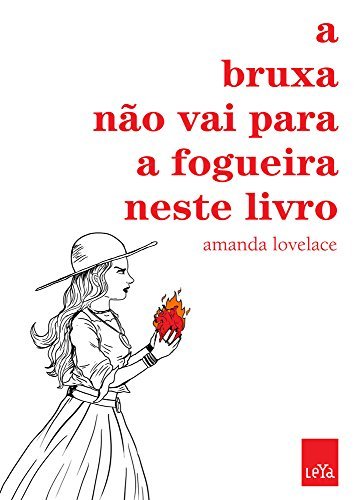 A Bruxa Não Vai para a Fogueira Neste Livro