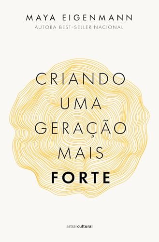Criando Uma Geração Mais Forte
