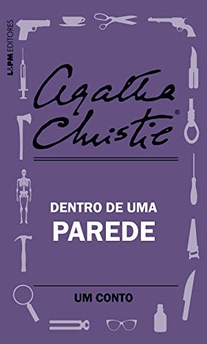 Dentro de Uma Parede: Um Conto