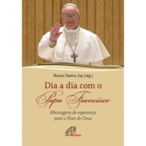 Dia a Dia com o Papa Francisco