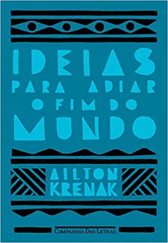 Ideias para Adiar o Fim do Mundo