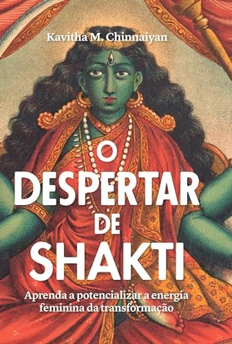 O Despertar de Shakti