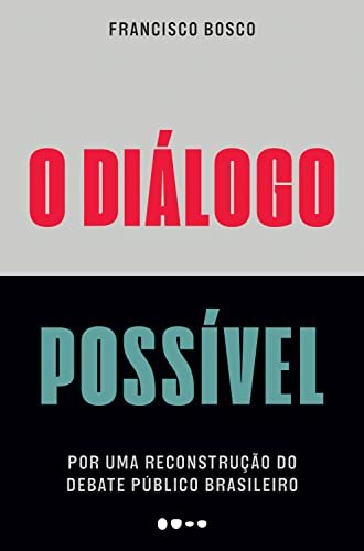 O Diálogo Possível