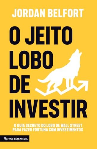 O Jeito Lobo de Investir