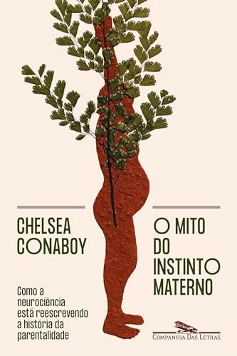 O Mito do Instinto Materno