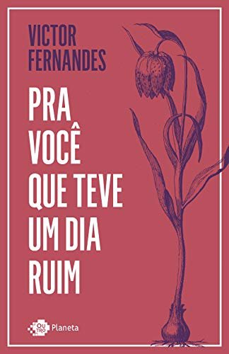 Pra Você que Teve Um Dia Ruim
