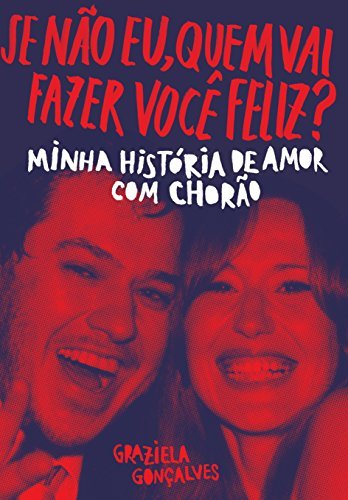 Se Não Eu, Quem Vai Fazer Você Feliz?