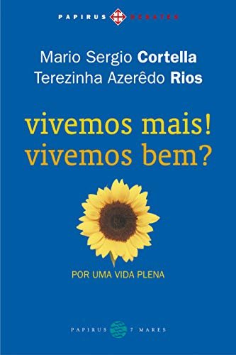 Vivemos Mais! Vivemos Bem?