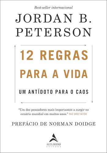12 Regras para a Vida, de Jordan B. Peterson