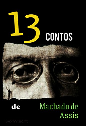 13 Contos de Machado de Assis, de Machado de Assis