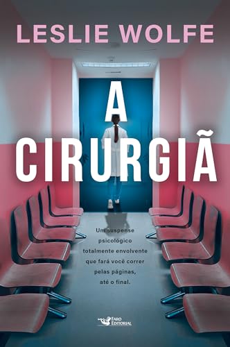 A Cirurgiã, de Leslie Wolfe