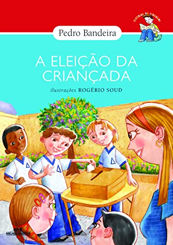 A Eleição da Criançada, de Pedro Bandeira