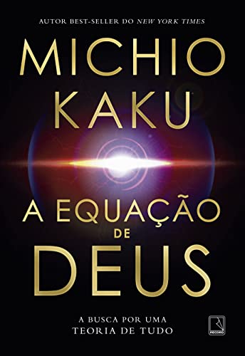 A Equação de Deus, de Michio Kaku