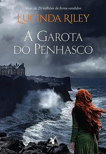 A Garota do Penhasco, de Lucinda Riley