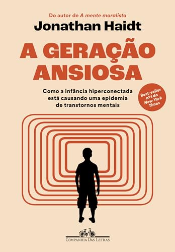 A Geração Ansiosa, de Jonathan Haidt