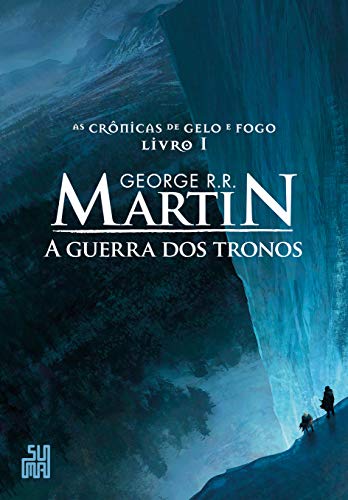 A Guerra dos Tronos, de George R. R. Martin