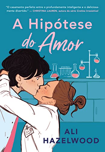 A Hipótese do Amor, de Ali Hazelwood