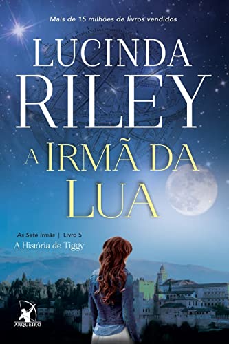 A Irmã da Lua, de Lucinda Riley