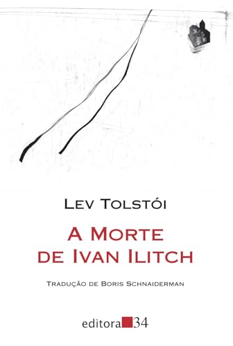 A Morte de Ivan Ilitch, de Lev Tolstói