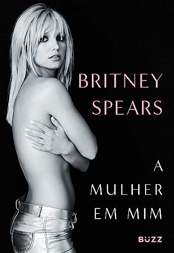 A Mulher que Há em Mim, de Britney Spears