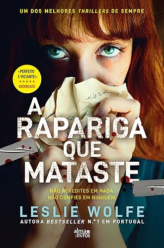 A Rapariga que Mataste, de Leslie Wolfe