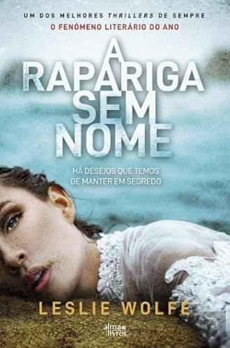 A Rapariga Sem Nome, de Leslie Wolfe