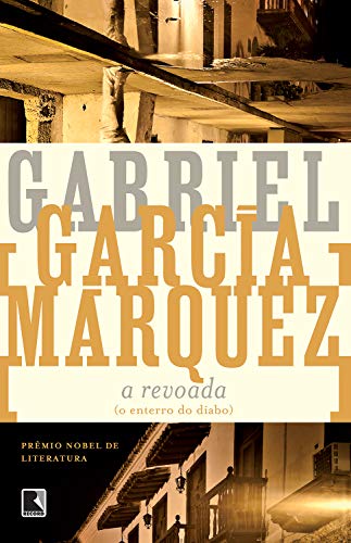 A Revoada, de Gabriel García Márquez