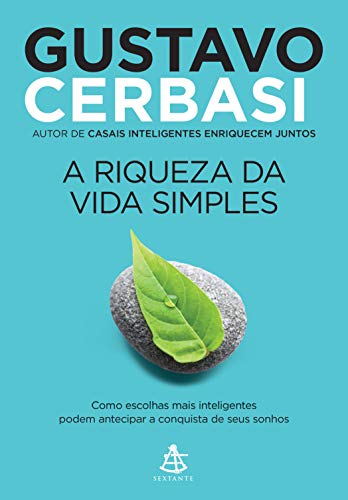 A Riqueza da Vida Simples, de Gustavo Cerbasi