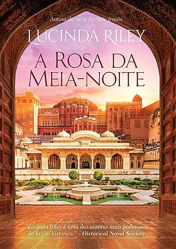 A Rosa da Meia-noite, de Lucinda Riley