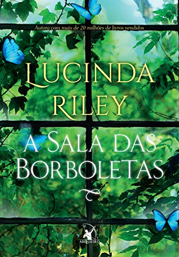 A Sala das Borboletas, de Lucinda Riley