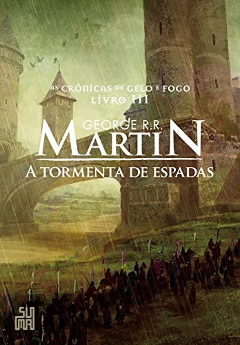 A Tormenta de Espadas, de George R. R. Martin