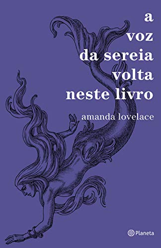A Voz da Sereia Volta Neste Livro, de Amanda Lovelace