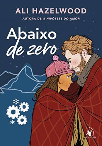 Abaixo de Zero, de Ali Hazelwood