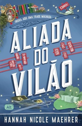 Aliada do Vilão, de Hannah Nicole Maehrer