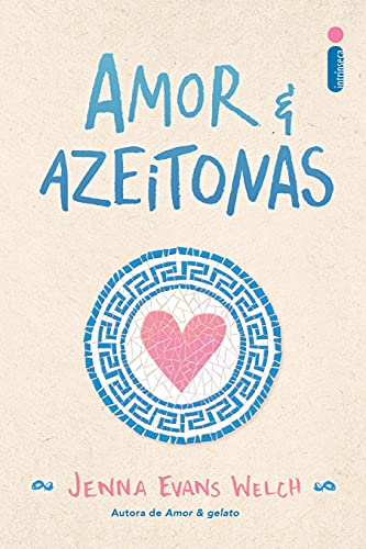 Amor & Azeitonas, de Jenna Evans Welch