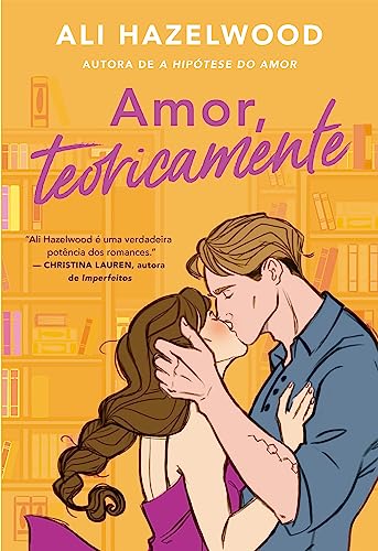 Amor, Teoricamente, de Ali Hazelwood