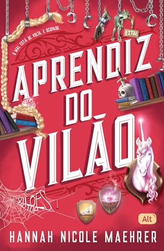 Aprendiz do Vilão, de Hannah Nicole Maehrer
