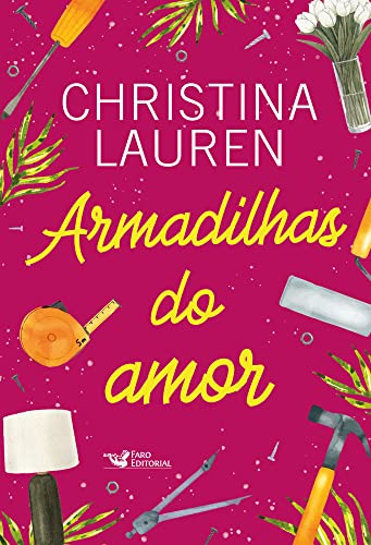 Armadilhas do Amor, de Christina Lauren