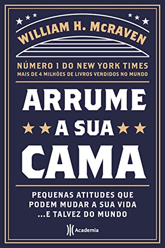 Arrume a Sua Cama, de William H. McRaven
