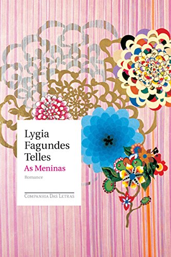 As Meninas, de Lygia Fagundes Telles