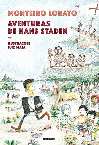 Aventuras de Hans Staden, de Monteiro Lobato