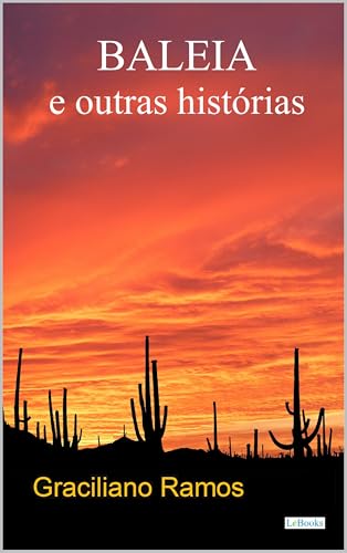 Baleia e Outras Histórias, de Graciliano Ramos