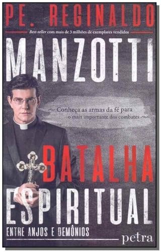 Batalha Espiritual, de Pe. Reginaldo Manzotti