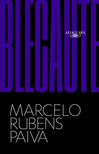 Blecaute, de Marcelo Rubens Paiva