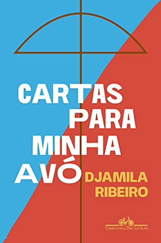 Cartas para Minha Avó, de Djamila Ribeiro