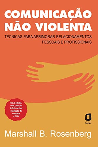 Comunicação Não Violenta, de Marshall B. Rosenberg