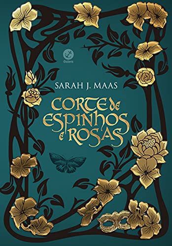 Corte de Espinhos e Rosas, de Sarah J. Maas