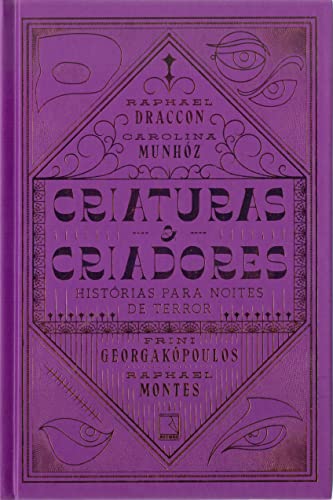 Criaturas e Criadores, de Raphael Montes