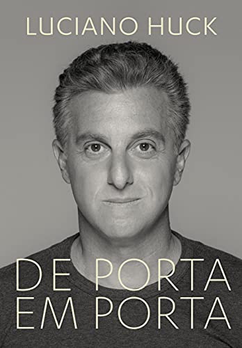 De Porta em Porta, de Luciano Huck