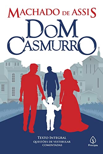 Dom Casmurro, de Machado de Assis